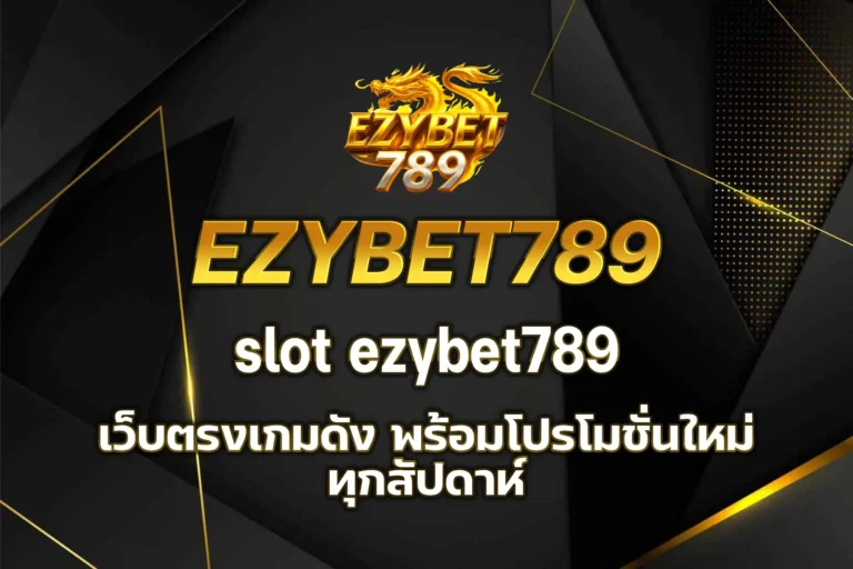 slot ezybet789